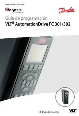Guía de programación del variador de frecuencia Danfoss VLT® AutomationDrive FC 301/302